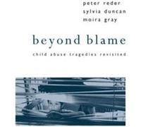 Beyond Blame by Moira Gray Paperback Book Reder, Peter, Duncan, Sylvia, Gray, Moria (Auteur)