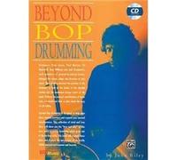 Beyond Bop Drumming by John Riley & Edited by Dan Thress John Riley (Auteur)