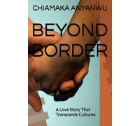 Beyond Border: A Love Story That Transcends Cultures