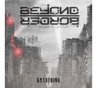 Beyond Border – Gathering – CD – Import