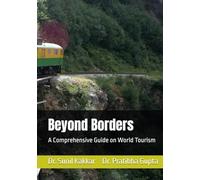 Beyond Borders: A Comprehensive Guide on World Tourism