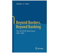 Beyond Borders, Beyond Banking