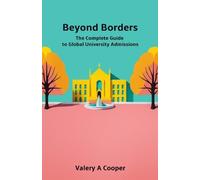 Beyond Borders: The Complete Guide to Global University Admissions