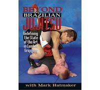 Beyond Brazilian Jujitsu - Redefining the State of the Art in Combat Grappling