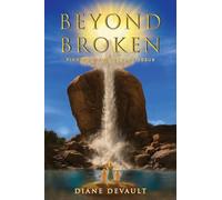 Beyond Broken: Finding Wholeness in Jesus