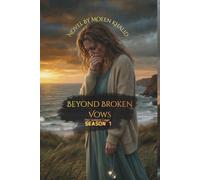 Beyond Broken Vows: Season 1 The Golden Cage