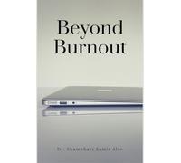 Beyond Burnout: Reclaiming Who You Are Beneath What You Do