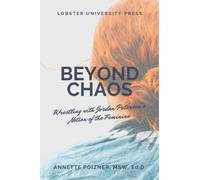 Beyond Chaos: Wrestling with Jordan Peterson's Notion of the Feminine