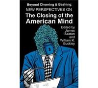 Beyond Cheering and Bashing by Buckley & William K.Buckley & William K.Seaton & James William K. Buckley (Auteur)
