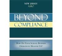 Beyond Compliance by New Jersey ASBO Facilities Committee Association of School Business Officials International (Auteur)