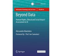 Beyond Data: Human Rights, Ethical and Social Impact Assessment in AI