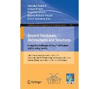 Beyond Databases, Architectures And Structures. Facing The Challenges Of Data Proliferation And Growing Variety