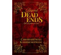 Beyond Dead Ends: Not all paths are safe...