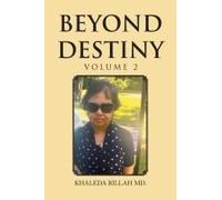 Beyond Destiny: Volume 2
