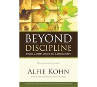Beyond Discipline: From Compliance to Community