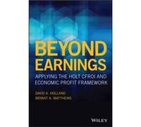 Beyond Earnings by Bryant A. Matthews David Holland, Bryant Matthews (Auteur)