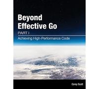 Beyond Effective Go: Part 1 - Achieving High-Performance Code
