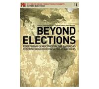 Beyond Elections: Redefining Democracy In The Americas