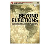 Beyond Elections: Redefining Democracy In The Americas