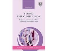 Beyond Ever Closer Union by Jakov Bojovic Jakov Bojovic (Auteur)