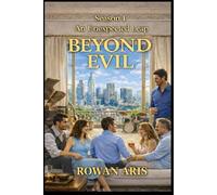 BEYOND EVIL: SEASON 1 THE CONSEQUENCES