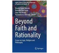 Beyond Faith And Rationality