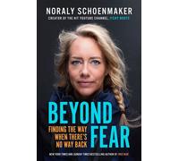 Beyond Fear - Noraly Schoenmaker - August Books - ebook (ePub) - Livre