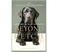 Beyond Fetch: Channeling the High Drive of Retrievers and Spaniels