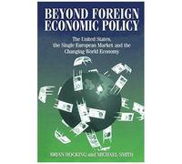 Beyond Foreign Economic Policy