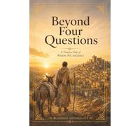Beyond Four Questions: A Timeless Tale of Wisdom, Wit, and Justice
