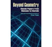 Beyond Geometry: Classic Papers from Riemann to Einstein (Dover Books on Mathematics) (2006-12-15)