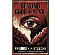 Beyond Good and Evil