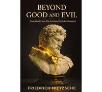 Beyond Good and Evil