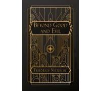 Beyond Good and Evil