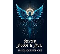 Beyond Good and Evil