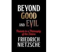 Beyond Good and Evil