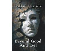 Beyond Good and Evil (Annotated)
