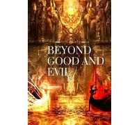 Beyond Good And Evil, By Friedrich Nietzsche