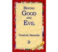 Beyond Good and Evil Friedrich Wilhelm Nietzsche (Auteur)