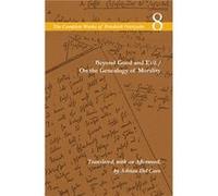 Beyond Good and Evil On the Genealogy of Morality by Friedrich Nietzsche Friedrich Nietzsche (Auteur)