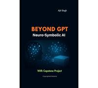Beyond GPT: Neuro-Symbolic AI