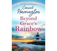 Beyond Graces Rainbow by Carmel Harrington Paperback Book Harrington, Carmel (Auteur)