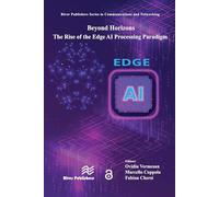 Beyond Horizons - The Rise of the Edge AI Processing Paradigm