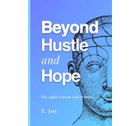 Beyond Hustle and Hope: The quiet reason you're stuck