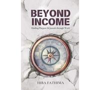 Beyond Income: Finding Purpose and Jannah through Work