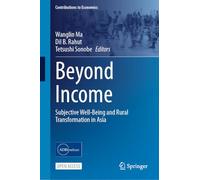 Beyond Income: Subjective Well-Being and Rural Transformation in Asia