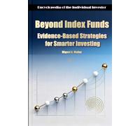 Beyond Index Funds: Evidence-Based Strategies for Smarter Investing
