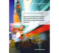 Beyond Knowledge Managment: Sociomaterial and Sociocultural Perspectives within Management Research