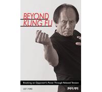 Beyond Kung Fu: Breaking an Opponent's Power Through Relaxed Tension