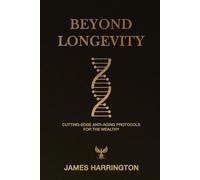 Beyond Longevity: Cutting-Edge Anti-Aging Protocols for the Wealthy